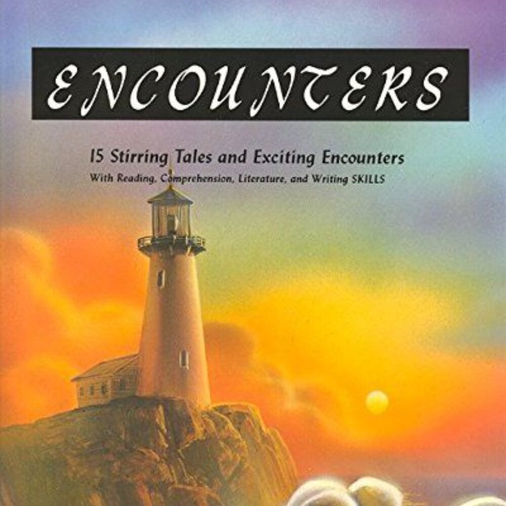 Encounters: 15 Stirring Tales and Exciting Encounters with Reading Comprehension